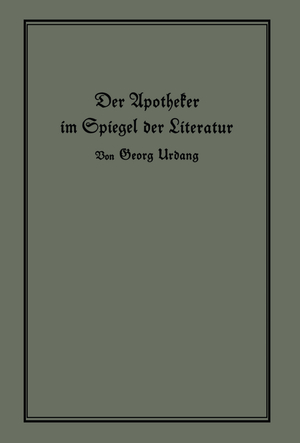 ISBN 9783642941245: Der Apotheker im Spiegel der Literatur