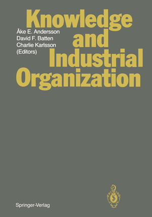 ISBN 9783642955990: Knowledge and Industrial Organization