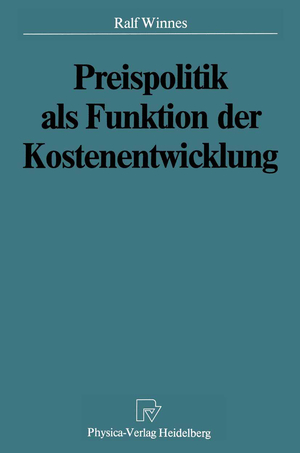 ISBN 9783642958823: Preispolitik als Funktion der Kostenentwicklung