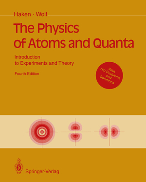 ISBN 9783642975691: The Physics of Atoms and Quanta – Introduction to Experiments and Theory