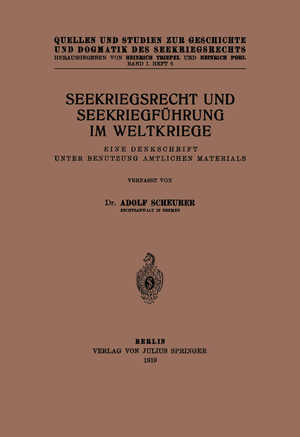 ISBN 9783642982651: Seekriegsrecht und Seekriegführung im Weltkriege - Eine Denkschrift unter Benutzung Amtlichen Materials