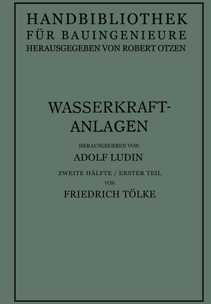 ISBN 9783642984266: Wasserkraftanlagen - Talsperren Staudämme und Staumauern