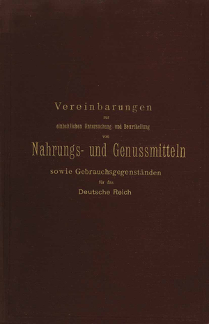 ISBN 9783642989278: Vereinbarungen zur einheitlichen Untersuchung und Beurtheilung von Nahrungs- und Genussmitteln sowie Gebrauchsgegenständen für das Deutsche Reich | Konig (u. a.) | Taschenbuch | Paperback | xiii