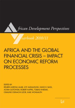 ISBN 9783643106483: Africa and the Global Financial Crisis - Impact on Economic Reform Processes