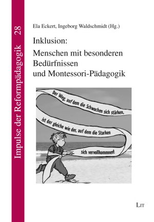 ISBN 9783643107404: Inklusion - Menschen mit besonderen Bedürfnissen und Montessori-Pädagogik