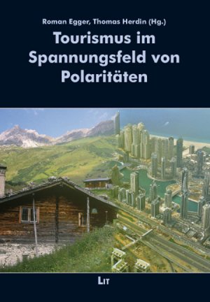 ISBN 9783643501592: Tourismus im Spannungsfeld von Polaritäten