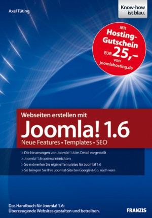 ISBN 9783645600958: Webseiten erstellen mit Joomla! 1.6 - Neue Features - Templates - SEO