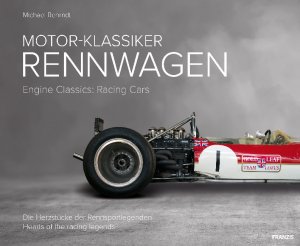 ISBN 9783645605915: Motor-Klassiker: Rennwagen - Die Herzstücke der Rennsportlegenden  -  Engine classics: racing cars.