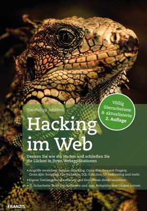 ISBN 9783645606363: Hacking im Web - Cross-Site-Scripting, SQL Injections, File Inklusion, Header Injection, Cross-Site-Request-Forgery und Clickjacking: Schließen Sie die Lücken in Ihrer Webanwendung