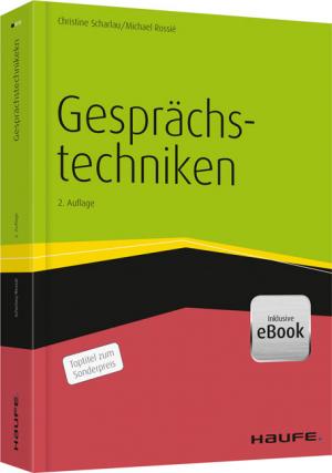 ISBN 9783648025000: Gesprächstechniken von Christine Scharlau und Michael Rossié Die wichtigsten Kommunikationsregeln: Gesprächsfallen vermeiden, Gesprächspannen beheben. Expertentipps für schwierige Gesprächsituationen