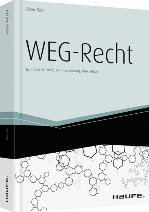 ISBN 9783648031650: WEG-Recht - Grundsatz-Urteile, Kommentierung, Praxistipps