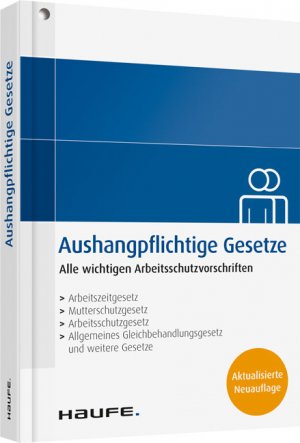 ISBN 9783648041901: Aushangpflichtige Gesetze - Aktualisierte Neuauflage