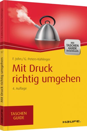 gebrauchtes Buch – John, Friedel; Peters-Kühlinger – Mit Druck richtig umgehen