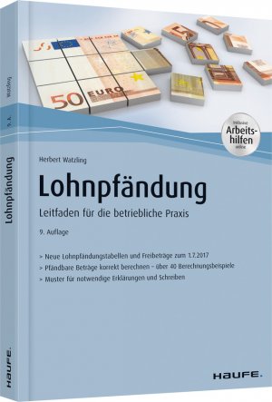 ISBN 9783648070529: Lohnpfändung - mit Arbeitshilfen online: Leitfaden für die betriebliche Praxis (Haufe Fachbuch)