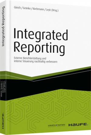 ISBN 9783648079492: Integrated Reporting - Externe Berichterstattung und interne Steuerung nachhaltig verbessern