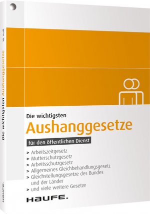 ISBN 9783648090442: Die wichtigsten Aushanggesetze - Aktualisierte Neuauflage