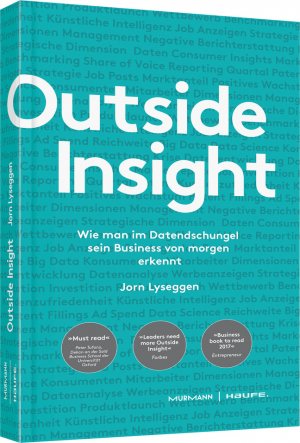 ISBN 9783648119372: Outside Insight – Wie man im Datendschungel sein Business von morgen erkennt