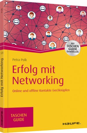 ISBN 9783648122822: Erfolg mit Networking – Online und offline Kontakte (ver)knüpfen