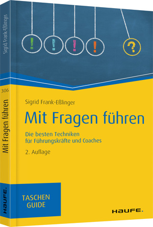 ISBN 9783648125427: Mit Fragen führen : Die besten Techniken für Führungskräfte und Coaches