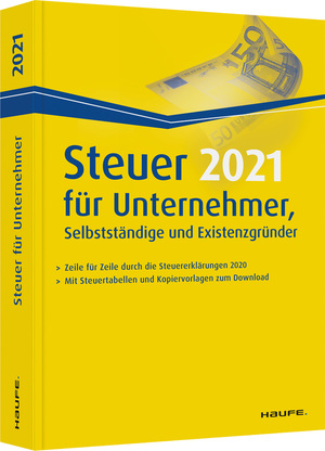 gebrauchtes Buch – Dittmann, Willi; Haderer – Steuer 2021 für Unternehmer, Selbstständige und Existenzgründer