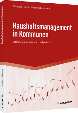 ISBN 9783648159231: Haushaltsmanagement in Kommunen - Erfolgreich steuern und budgetieren