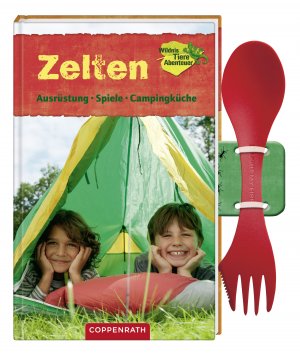 ISBN 9783649604334: Zelten : Ausrüstung, Spiele, Campingküche (ohne Camping-Besteck)