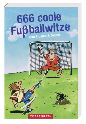 ISBN 9783649604440: 666 coole Fußballwitze zum Prusten & Johlen