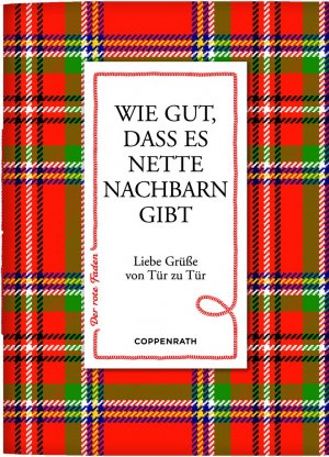 Der Rote Faden No53 Wie Gut Dass Es Nette Nachbarn Gibt Liebe Grüße Von Tür Zu Tür Verkaufseinheit