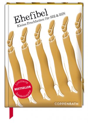 ISBN 9783649612056: Ehefibel - Kleine Frechheiten für SIE & IHN (Limitierte Sonderausgabe)