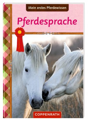 ISBN 9783649617877: Pferdefreunde: Mein erstes Pferdewissen: Pferdesprache