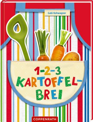 gebrauchtes Buch – Gabi Kohwagner – 1-2-3 Kartoffelbrei - Kinder kochen Lieblingssachen