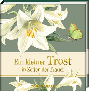 ISBN 9783649632573: Ein kleiner Trost in Zeiten der Trauer