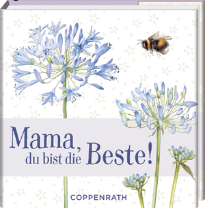 neues Buch – Mama, du bist die Beste!