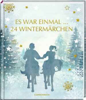 ISBN 9783649636281: Es war einmal ... 24 Wintermärchen - Adventskalenderbuch mit Ausklappseiten