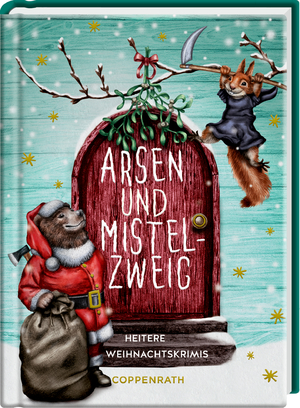 ISBN 9783649648970: Arsen & Mistelzweig – Heitere Weihnachtskrimis