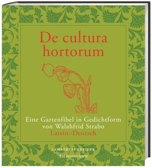 ISBN 9783650401793: De cultura hortorum - eine Gartenfibel in Gedichtform : Latein - Deutsch