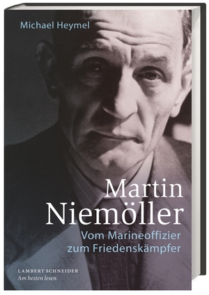 ISBN 9783650401960: Martin Niemöller - Vom Marineoffizier zum Friedenskämpfer