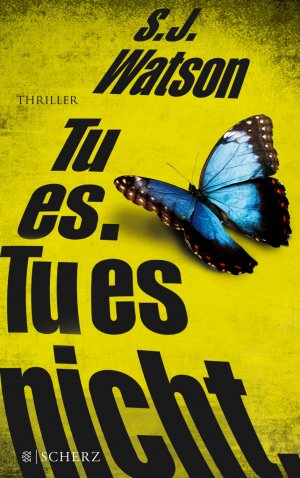 gebrauchtes Buch – Watson, S. J – Tu es. Tu es nicht.