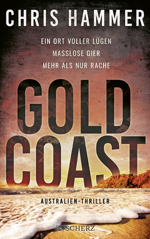 ISBN 9783651000926: Gold Coast - Ein Ort voller Lügen. Maßlose Gier. Mehr als nur Rache - Australien-Thriller