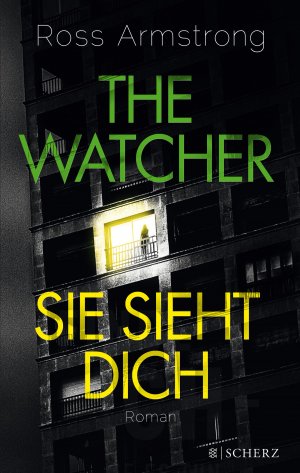 gebrauchtes Buch – Ross Armstrong – The Watcher - Sie sieht dich