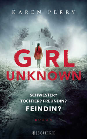 ISBN 9783651025516: Girl Unknown - Schwester? Tochter? Freundin? Feindin? – Roman