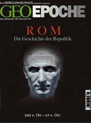 Das Leben im alten Rom GEO Epoche Kollektion 03/2016 GEO Epoche KOLLEKTION 