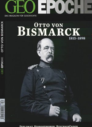 ISBN 9783652000338: GEO Epoche - Nr. 52 - Otto von Bismarck 1815-1898