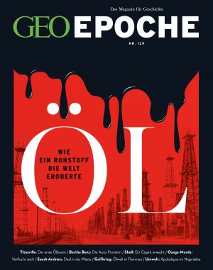 ISBN 9783652015097: GEO Epoche / GEO Epoche 129/2024 - Öl - Das Magazin für Geschichte