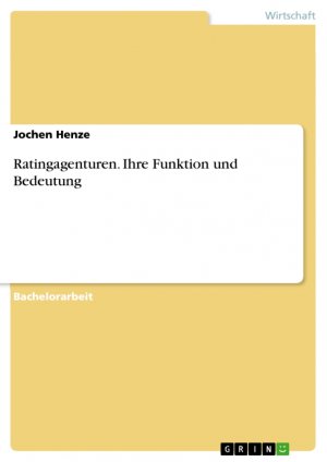 ISBN 9783656128434: Ratingagenturen. Ihre Funktion und Bedeutung