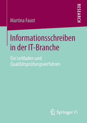 ISBN 9783658016333: Informationsschreiben in der IT-Branche - Ein Leitfaden und Qualitätsprüfungsverfahren