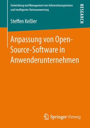 ISBN 9783658019549: Anpassung von Open-Source-Software in Anwenderunternehmen