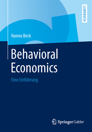 ISBN 9783658033668: Behavioral Economics