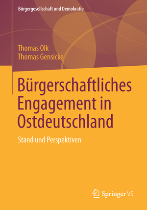 ISBN 9783658037871: Bürgerschaftliches Engagement in Ostdeutschland