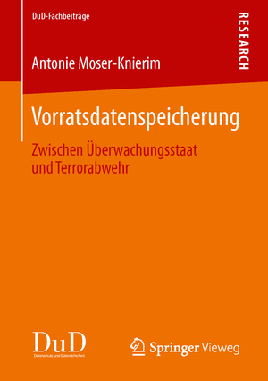 ISBN 9783658041557: Vorratsdatenspeicherung - Zwischen Überwachungsstaat und Terrorabwehr